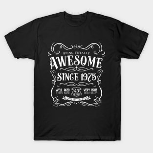 45th Birthday Gift Awesome Since 1975 T-Shirt T-Shirt